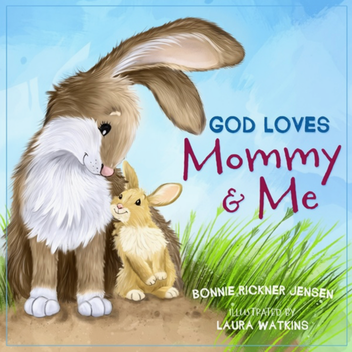God Loves Mommy and Me Book