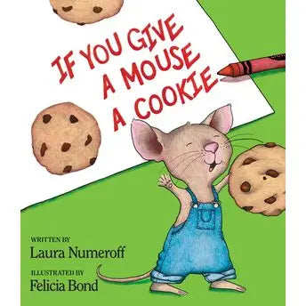 If You Give A Mouse A Cookie Book